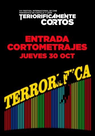 Caratula TERRORIFICAMENTE CORTOS -  SESION 1 CORTOMETRAJES